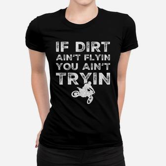 Funny Dirt Bike Rider | Mx Motocross Ride Shirt Gift Women T-shirt | Crazezy AU