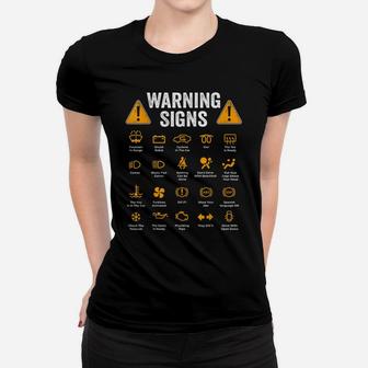 Funny Driving Warning Signs 101 Auto Mechanic Gift Driver Women T-shirt | Crazezy AU