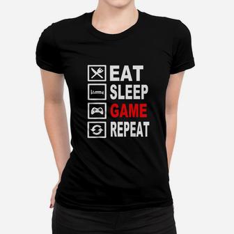 Funny Eat Sleep Game Repeat For Video Games Lovers Women T-shirt | Crazezy AU