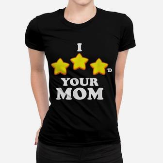 Funny Gaming I Three Starred Your Mom Women T-shirt | Crazezy UK
