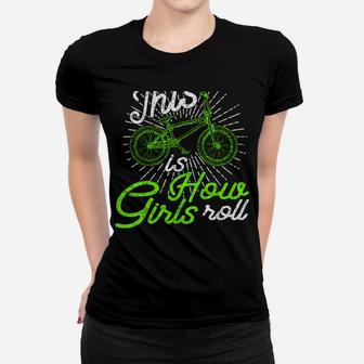 Funny Girl Bmx Shirt - Bmx Sister Or Daughter Women T-shirt | Crazezy CA