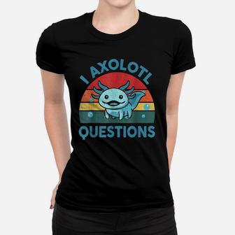 Funny I Axolotl Question Retro Vintage Axolotl Lovers Kids Women T-shirt | Crazezy