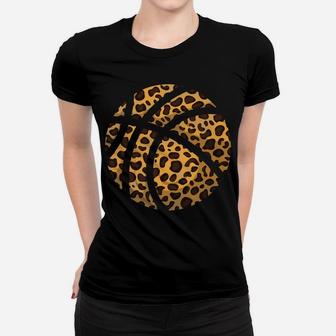 Funny Leopard Print Basketball Gift | Cool Best Team Lovers Women T-shirt | Crazezy