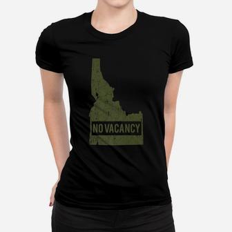 Funny Love Idaho No Vacancy Distressed Design Women T-shirt | Crazezy