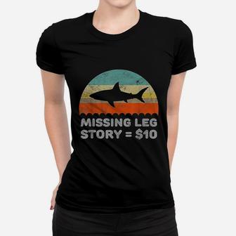 Funny Missing Leg Story Women T-shirt | Crazezy UK