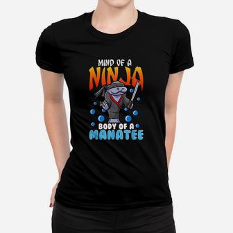 Funny Ninja Manatee Quote Joke Chubby Floaty Potatoe Gift Women T-shirt | Crazezy