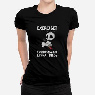 Funny Panda Exercise I Thought You Said Extra Fries Women T-shirt | Crazezy