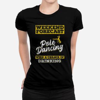 Funny Pole Dance Dancing Womens Pole Fitness Quote Workout Women T-shirt | Crazezy