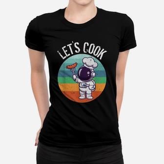 Funny Retro Chef Vintage Cook Astronaut Women T-shirt | Crazezy