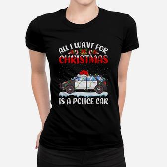 Funny Santa Hat All I Want For Christmas Is A Police Car Women T-shirt | Crazezy