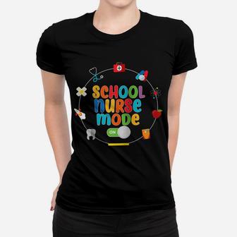 Funny School Nurse Mode On Gift Raglan Baseball Tee Women T-shirt | Crazezy CA
