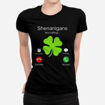Funny Shenanigans Are Calling St Patricks Day Irish Clover Women T-shirt | Crazezy AU