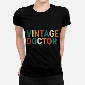 Funny Vintage Doctor Definition Noun Medical Sweatshirt Women T-shirt | Crazezy