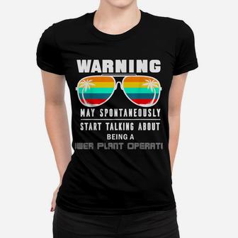 Funny Work Gift For A Power-Plant-Operator Women T-shirt | Crazezy