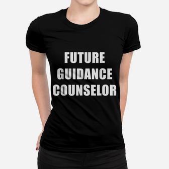 Future Guidance Counselor Job Help Solve Problems Women T-shirt | Crazezy CA