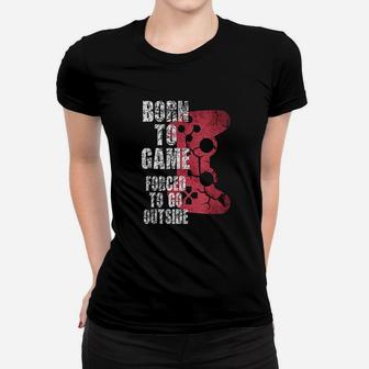 Gamer Quote Gaming Video Game Women T-shirt | Crazezy CA