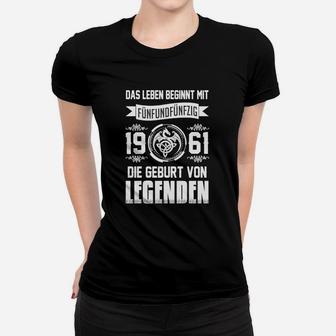 Geburtstag Frauen Tshirt Legenden von 1961, Das Leben beginnt mit 60 Jahren - Seseable