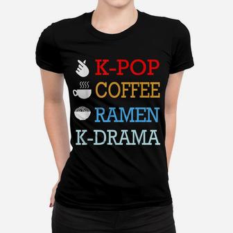 Gift For Korean Lovers Kdrama Coffee Kpop Ramen Women T-shirt | Crazezy