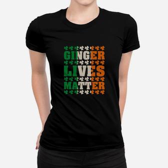 Ginger Lives Matter Irish St Patrick's Day Women T-shirt - Monsterry