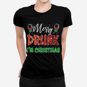 Glass Of Red Wine Merry Drunk I'm Christmas Funny Xmas Gift Women T-shirt | Crazezy UK
