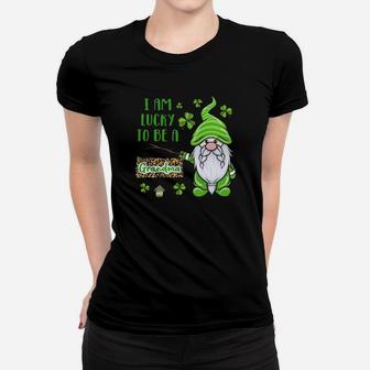 Gnome I Am Lucky To Be A Grandma St Patrick Day Women T-shirt - Monsterry
