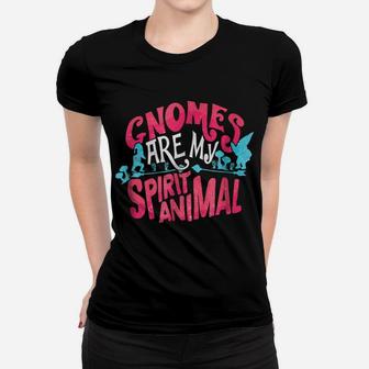 Gnomes Are My Spirit Animal Fantasy Women T-shirt | Crazezy AU