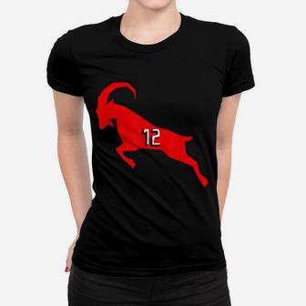 Goat Design, 12 Greatest Of All Time Women T-shirt | Crazezy