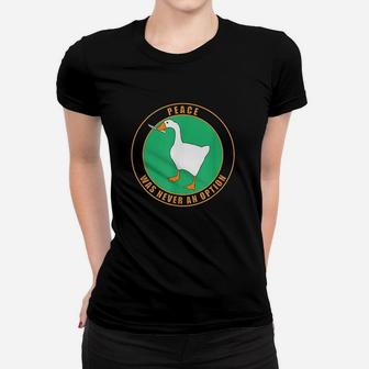 Goose Peace Was Never An Option Funny Gaming Design Women T-shirt - Thegiftio UK