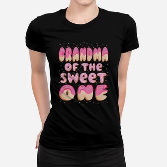 Grandma Of The Sweet One Family Matching 1St Birthday Donut Women T-shirt | Crazezy