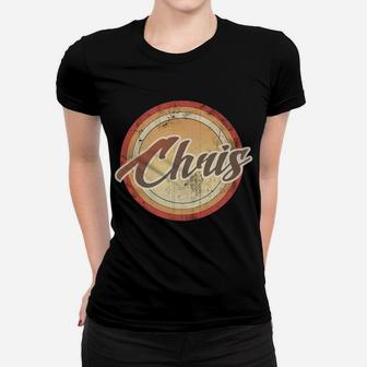 Graphic 365 Name Chris Vintage Funny Personalized Gift Women T-shirt | Crazezy UK