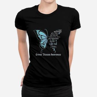 Graves' Disease I Am The Storm Women T-shirt | Crazezy AU