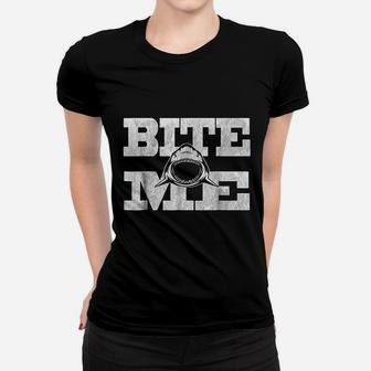 Great White Shark Bite Me Funny Women T-shirt | Crazezy DE