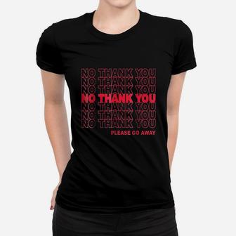 Grocery Bag Parody No Thank You Please Go Away Women T-shirt | Crazezy AU