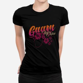 Guam Flower Chamorro Guamanian Islander Hafa Adai Hibiscus Women T-shirt | Crazezy