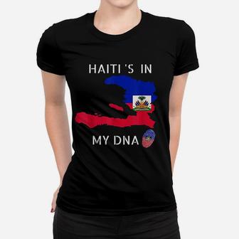 Haiti Is In My Dna Haitian Flag Day Pride Haiti Women T-shirt - Thegiftio UK