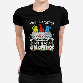 Hanging With My Gnomies Christmas Light Santa Gnome Xmas Women T-shirt | Crazezy