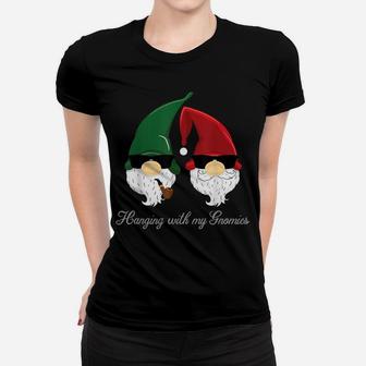 Hanging With My Gnomies Funny Gnome Lovers Gift Tee Women T-shirt | Crazezy