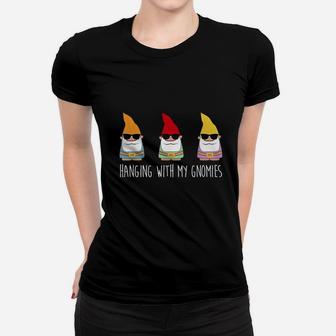 Hanging With My Gnomies Funny Yard Gnome Garden Gift Women T-shirt | Crazezy