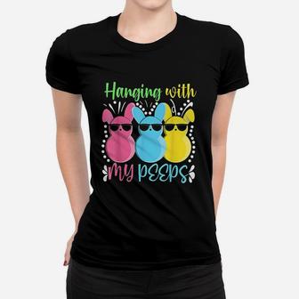 Hanging With My Peeps Women T-shirt | Crazezy