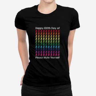 Happy 100Th Day Of Please Mute Yourself Women T-shirt | Crazezy AU