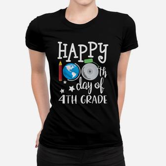 Happy 100Th Day Of School 4Th Grade Teacher Student Women T-shirt | Crazezy DE