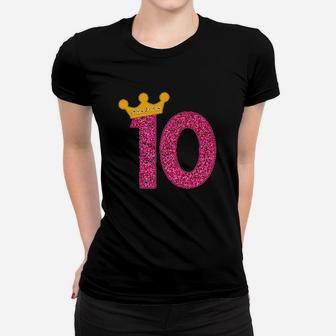 Happy Birthday Girls 10Th Party 10 Years Old Bday Women T-shirt | Crazezy