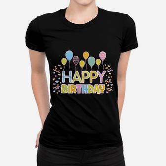 Happy Birthday Women T-shirt | Crazezy