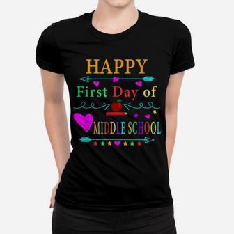 Happy First Day Of Middle School Shirt Teacher Student Women T-shirt | Crazezy