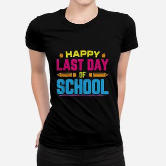 Happy Last Day Of School Graduation Teacher Students Women T-shirt | Crazezy CA