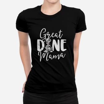 Harlequin Great Dane Mama Dog Owner Women Mom Gift Women T-shirt | Crazezy UK