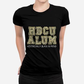 Hbcu Historical Black College Graduate Gift Women T-shirt | Crazezy