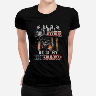 He Is Not Just A Soldier He Is My Husband Women T-shirt - Thegiftio UK