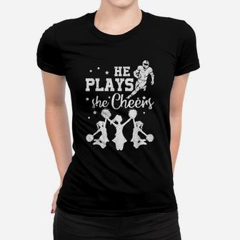 He Plays She Cheers Football Son Cheerleader Daughter Gift Women T-shirt | Crazezy UK