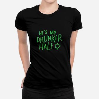 Hes My Drunker Half Funny St Patricks Day Women T-shirt - Thegiftio UK